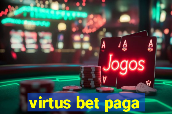 virtus bet paga